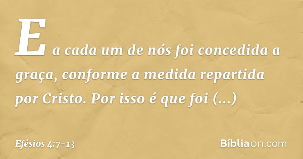 efésios 4 7 13 explicação