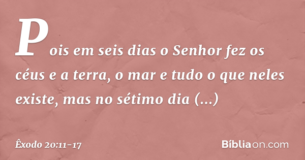 êxodo 20 11 17 explicação