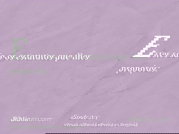 Estes são os estatutos que lhes proporás: