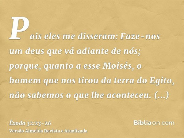 Êxodo 32:23-26 - Bíblia