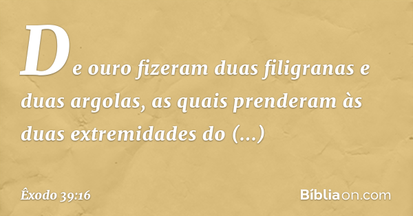 Exodo 39 Êxodo 39:16 - Bíblia