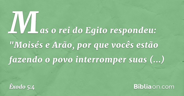 Êxodo 5:4 - Bíblia