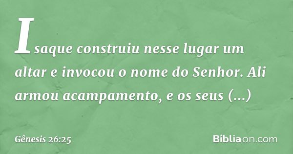 Gênesis 26:25 - Bíblia