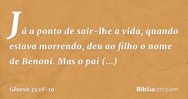 Gênesis 35:18-19 - Bíblia