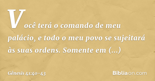 Gênesis 41:40-43 - Bíblia