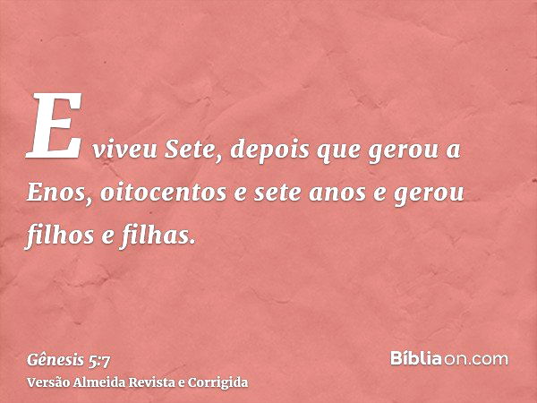 Gênesis 5:7 - Bíblia