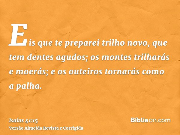 Isaías 41:15 - Bíblia