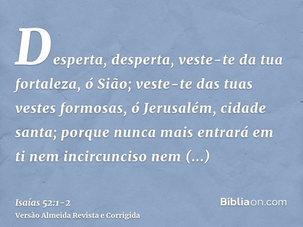 Isaías 52:2 - Bíblia