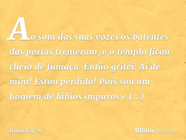 Isaías 6:4-6 - Bíblia