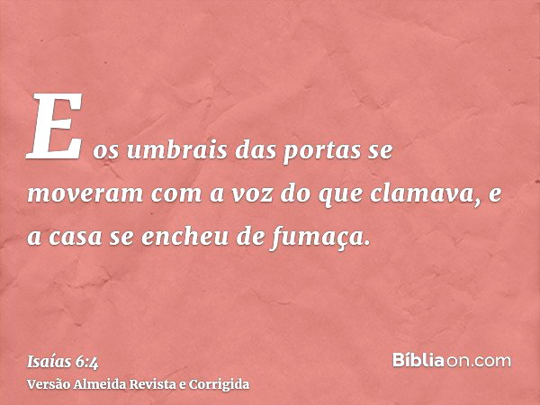 Isaías 6:4 - Bíblia