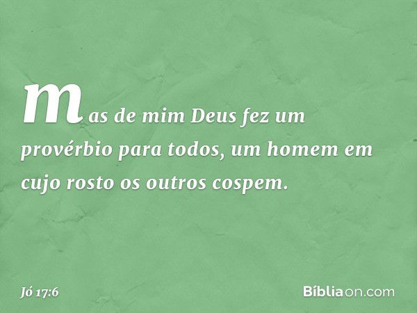 Jó 17:6 - Bíblia