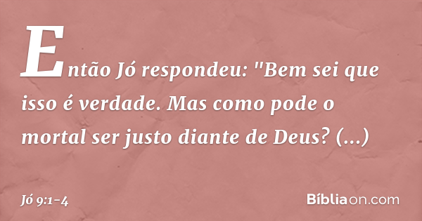 Jo 9 Jó 9:1-4 - Bíblia