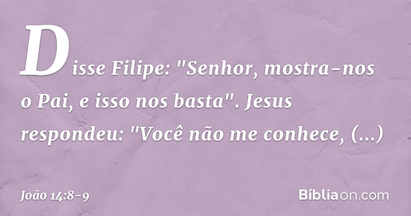 joão capítulo 14 versículo 8 e 9