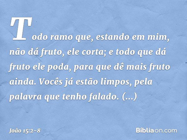 João 15:2-8 - Bíblia