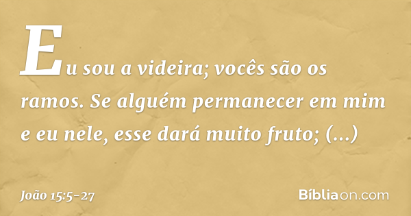 João 15:5-27 - Bíblia