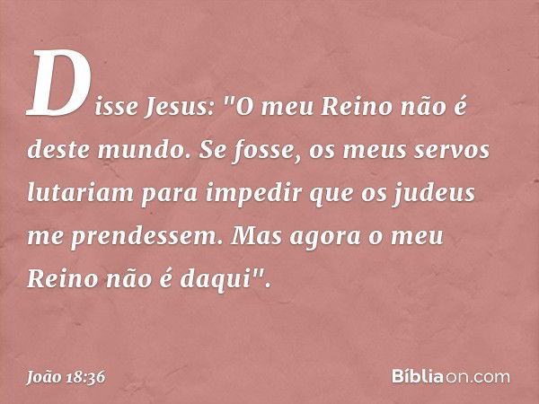 Joao 18 36 Biblia