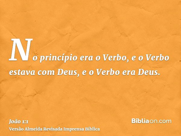 João 1:1 (No princípio era a palavra) - Bíblia