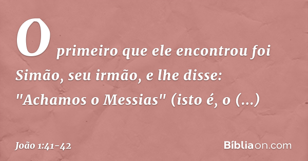 João 1 41 42 Bíblia João 1 41 42 Bíblia