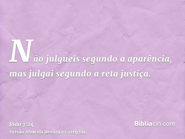 João 7:24 - Bíblia