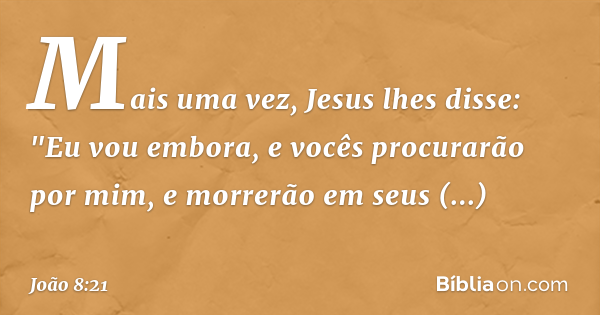 João 8:21 - Bíblia