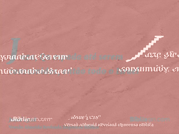 Jaza, Qa espada até serem consumidos, então todo o Israel