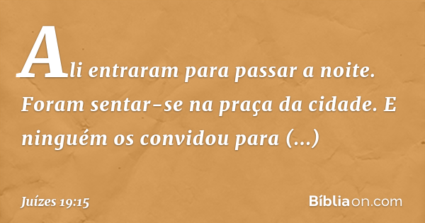 Juízes 19 15 Bíblia Juízes 19 15 Bíblia