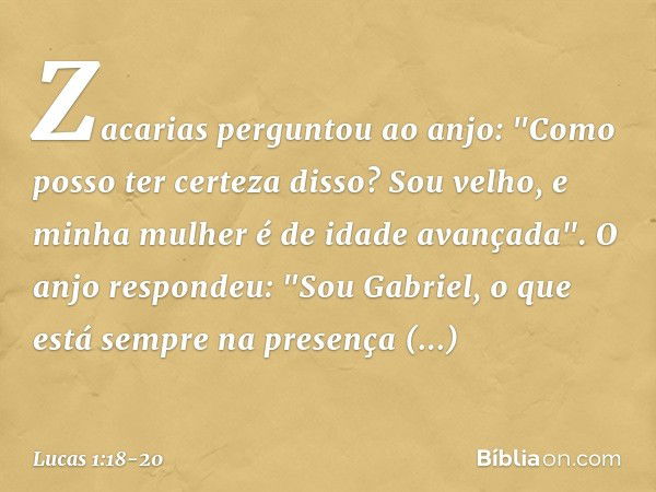 Porque Zacarias não acreditou no anjo?