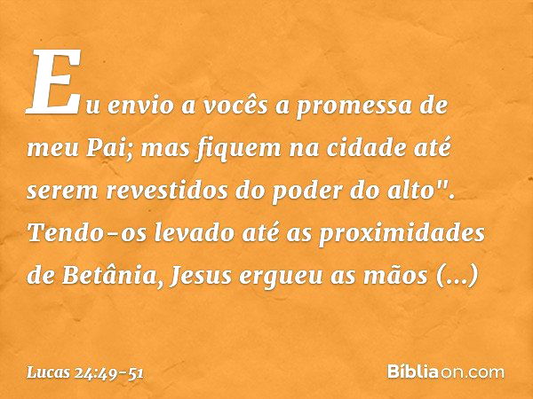 Até Do Alto Serdes Revestidos de Poder!” – Facho de Luz