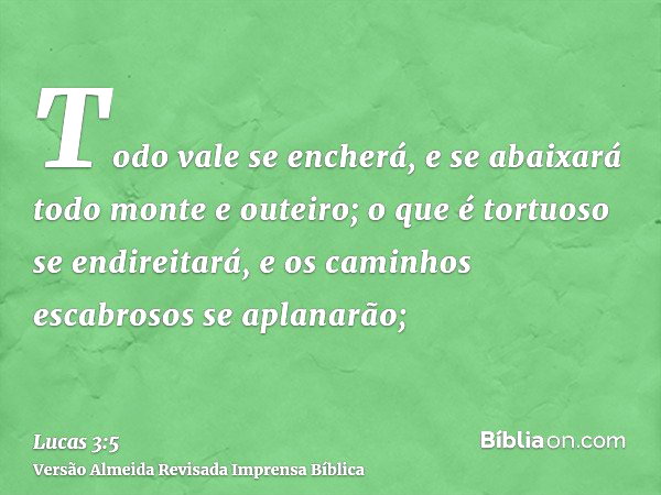 Lucas 3:5 - Bíblia