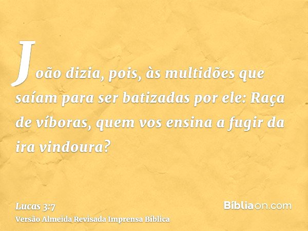 Lucas 3:7 - Bíblia