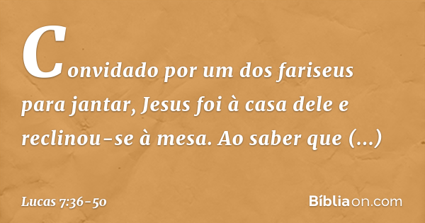 Lucas 7:36-50 - Bíblia