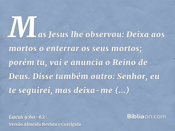 Lucas 9:60-62 - Bíblia