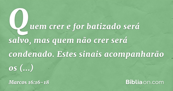 Marcos Quem Crer E For Batizado Ser Salvo B Blia