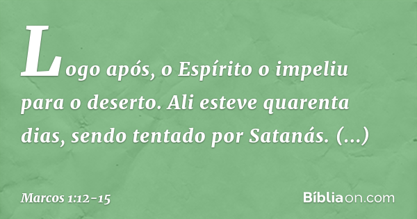 Marcos 1:12-15 - Bíblia