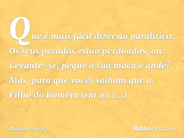 Marcos 2:9-12 - Bíblia