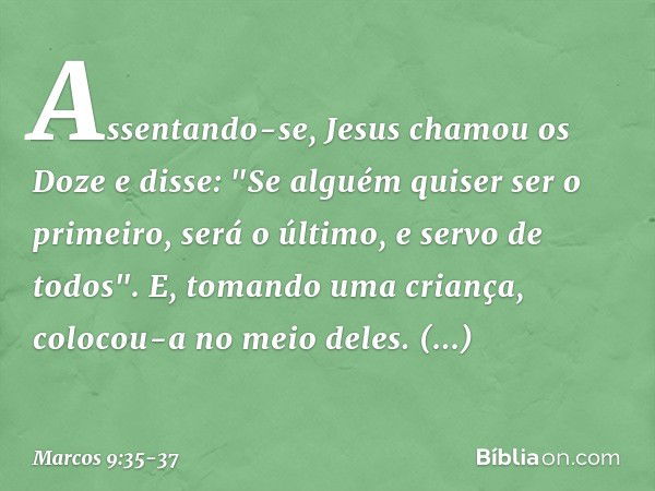 Marcos 9:35-37 - Bíblia