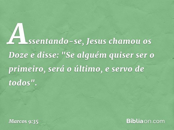 Marcos 9:35 - Bíblia