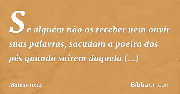 Por que Jesus disse aos discípulos: sacudi o pó dos pés?