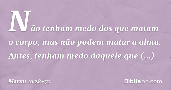 mateus 10 28 32