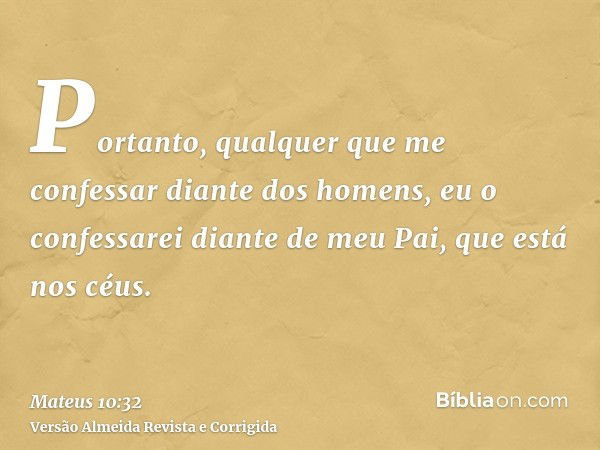 Mateus 10:32 - Bíblia