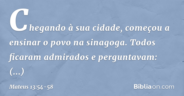 Mateus 13:54-58 - Bíblia