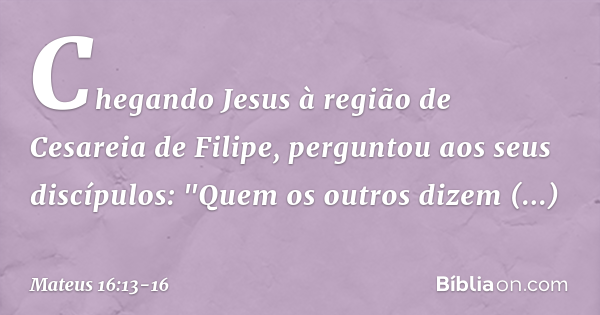 esboço de pregação mateus 16 13