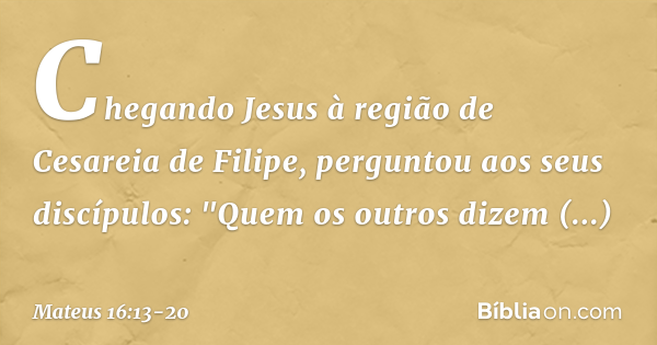 Mateus 16:13-20 - Bíblia