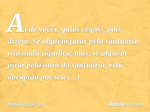 Mateus 23:16-22 - Bíblia