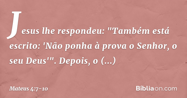 Mateus 4:7-10 - Bíblia