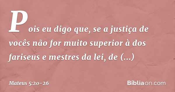 Mateus 5:20-26 - Bíblia