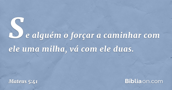 Mateus 5:41 - Bíblia