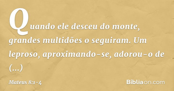 Mateus 8:1-4 - Bíblia