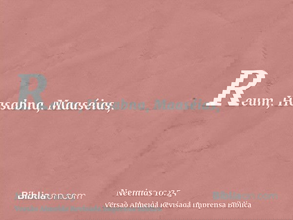 Reum, Hasabna, Maaséias,