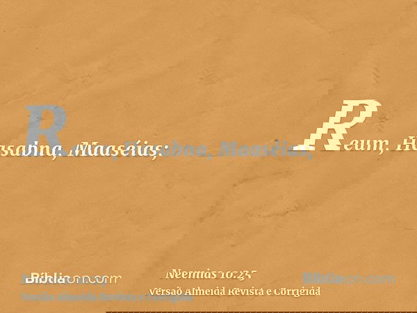 Reum, Hasabna, Maaséias;